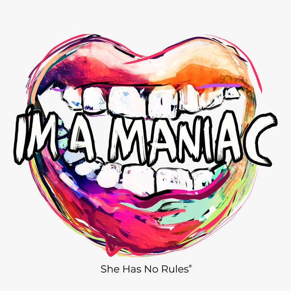 Our New Campaign: I’m the Loca,  I’m a Maniac